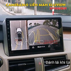 Camera360 kèm màn Android Elliview trên xe Xpander