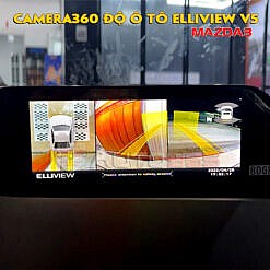 Camera360 ôtô cho Mazda 3 với Elliview V5